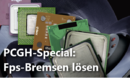 PCGH-Special: Fps-Bremsen lösen