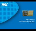 Erste Vierkern-CPU Quadcore von VIA vorgestellt