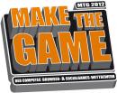 Make the Game 2012: Der Countdown läuft