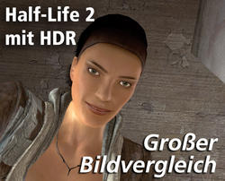 Half-Life 2 mit HDR dank Fakefactory Cinematic Mod 7 - PCGH macht den Vergleich