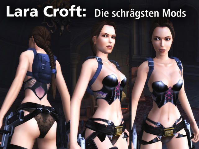 Lara Croft: PCGH stellt die abgefahrensten Mods aus den Tombraiderforums vor.