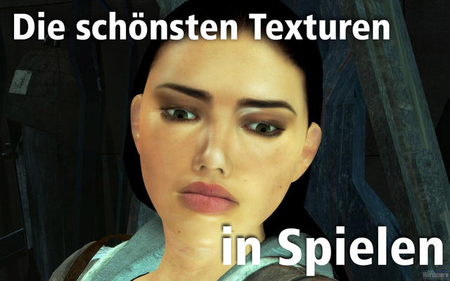 Die schönsten Texturen in Spielen (Teil 3)