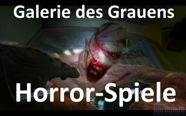 Galerie des Grauens: Horror-Spiele