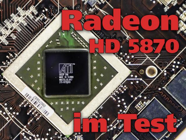 Ati Radeon HD 5870 im PC Games Hardware Benchmark-Test