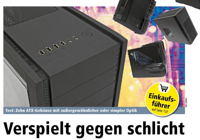 Zehn Gehäuse von schlicht bis verspielt im Vergleichstest - Vorschau auf PCGH 08/2011