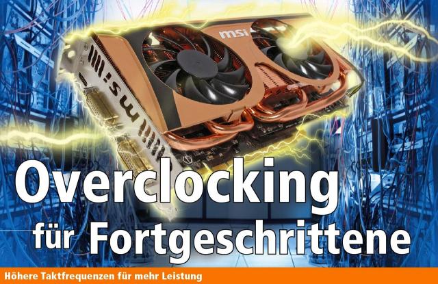 Overclocking für Fortgeschrittene in der PCGH 10/2011 (10)