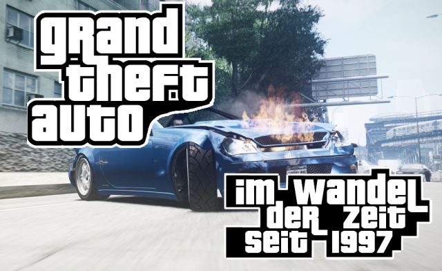 Grand Theft Auto im Wandel der Zeit - Es ist viel passiert seit 1997