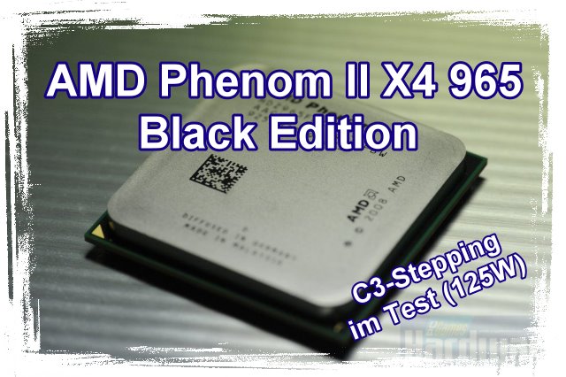 Test: AMD Phenom II X4 965 BE mit C3-Stepping