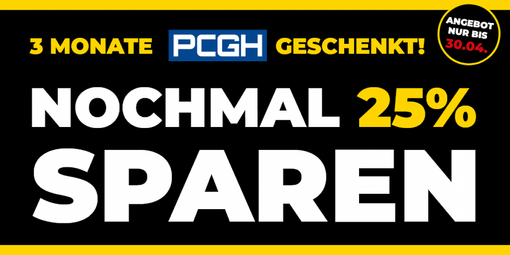 3 Monate PCGH geschenkt: Sichern Sie sich jetzt PCGH im Abo