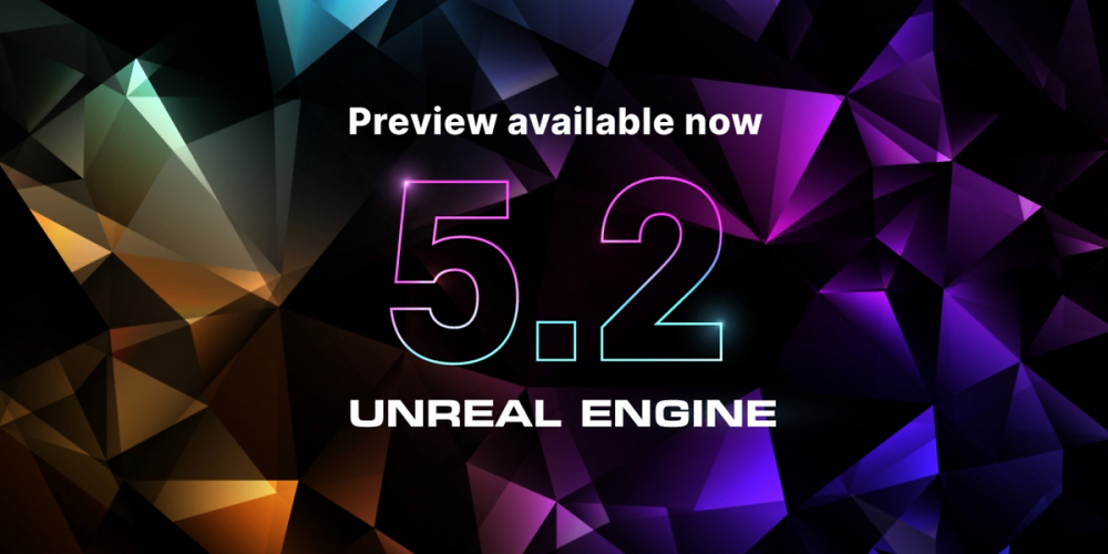 Unreal Engine 5.2