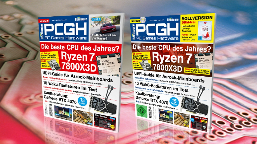 PCGH 06/2023: RTX 4070 & Ryzen 7 7800X3D, Asrock-UEFI ausführlich erklärt, 24 Radiatoren geprüft, Radeon-Treiber Teil 3, DLSS 3 näher angesehen u. v. m. - auf DVD: "DRM-freies Mystery-Adventure"