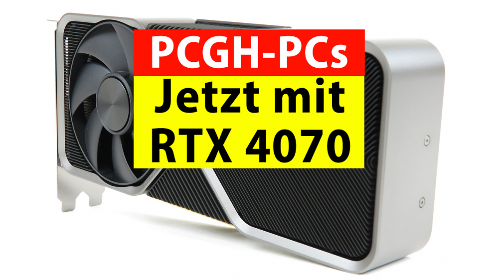 Mehr Grafikleistung, gleicher Preis: Geforce RTX 4070 jetzt in PCGH-Ratgeber-PCs