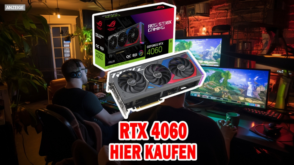 RTX 4060 kaufen: Noch reichlich Ware ab 329 Euro - geringe Nachfrage, kein Preissturz 