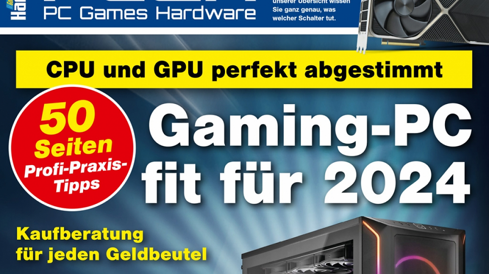 50 Seiten Praxis-Tipps für 2024! PC-Vorschläge, Tuning und mehr im PCGH-Sonderheft 02/2023