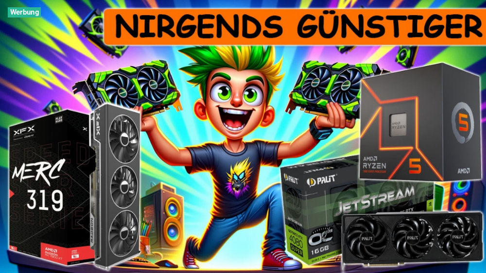 Das gilt nicht lange: RTX 4080 Super bei MF klar unter UVP, Ryzen 5 7600 für 175 Euro & RX 7800 XT zum Bestpreis