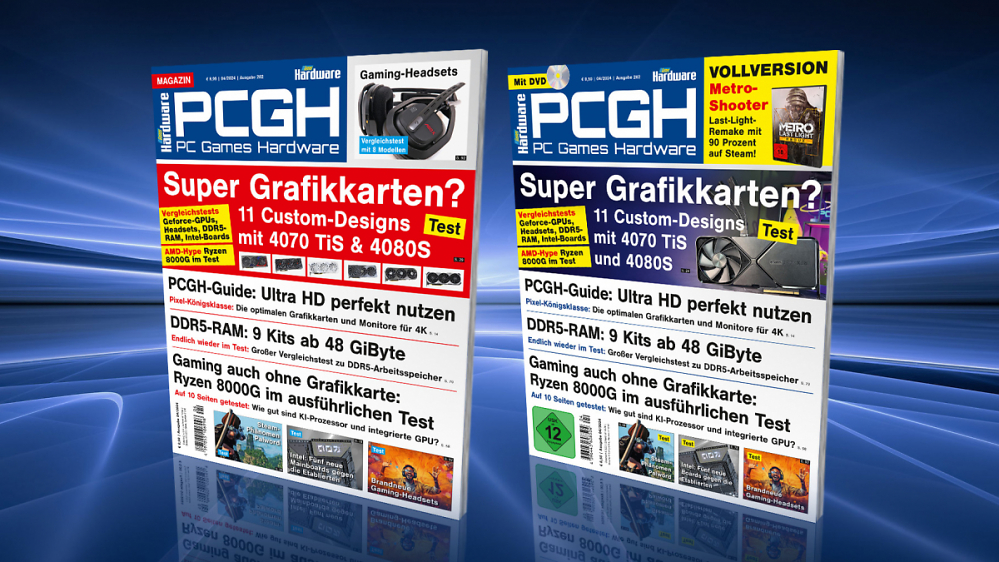 PCGH 04/2024 jetzt auch am Kiosk: UHD-Guide 2024, RTX 4080S & 4070 TiS, DDR5-Kits ab 48 GiB, AMD AM5 APUs, neue Intel-Mainboards, Headsets und mehr - Vollversion Metro: Last Light Redux