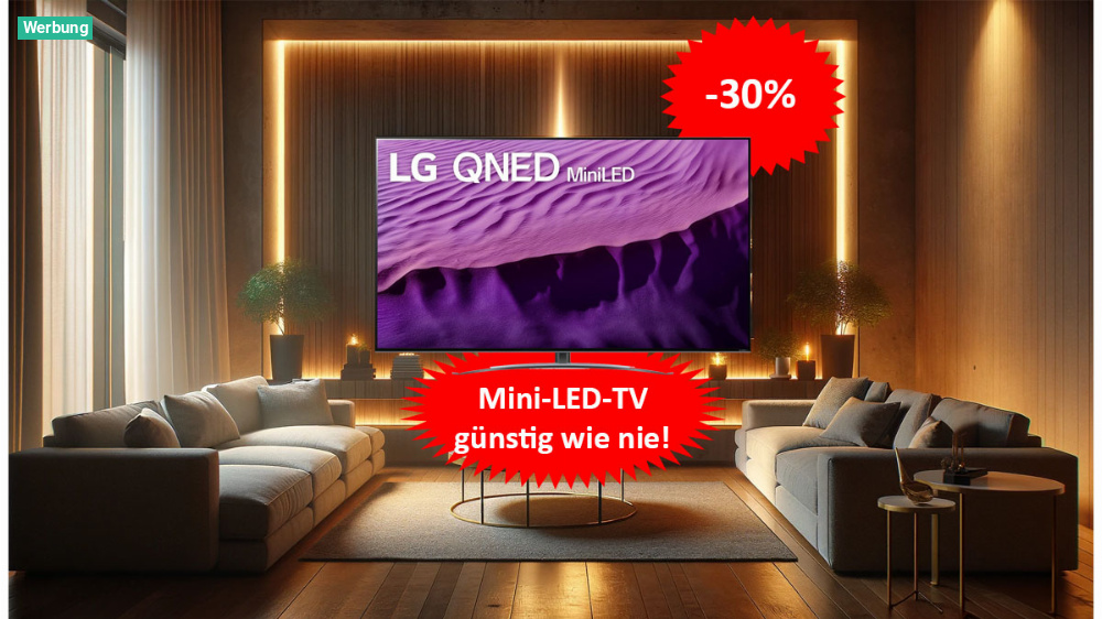 120 Hz, Dolby Vision, Maxi-Ausstattung: Mini-LED-TV und OLED-TV von LG zum Tiefstpreis (Update)