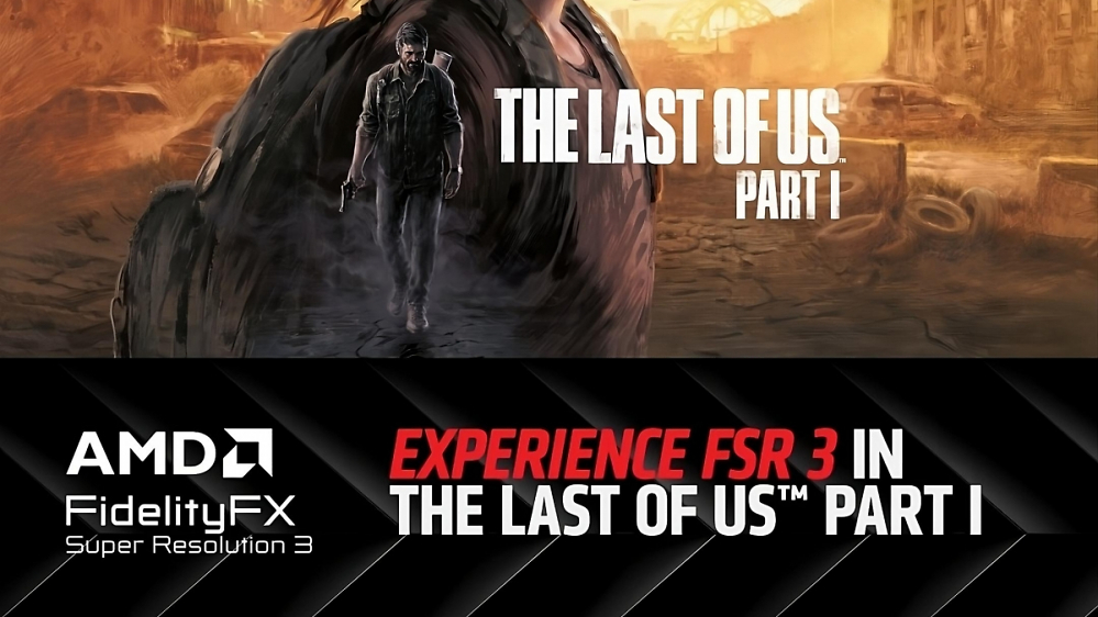 FSR 3: The Last of Us Part 1 hat AMDs Upscaling-Technologie mit Frame Generation erhalten