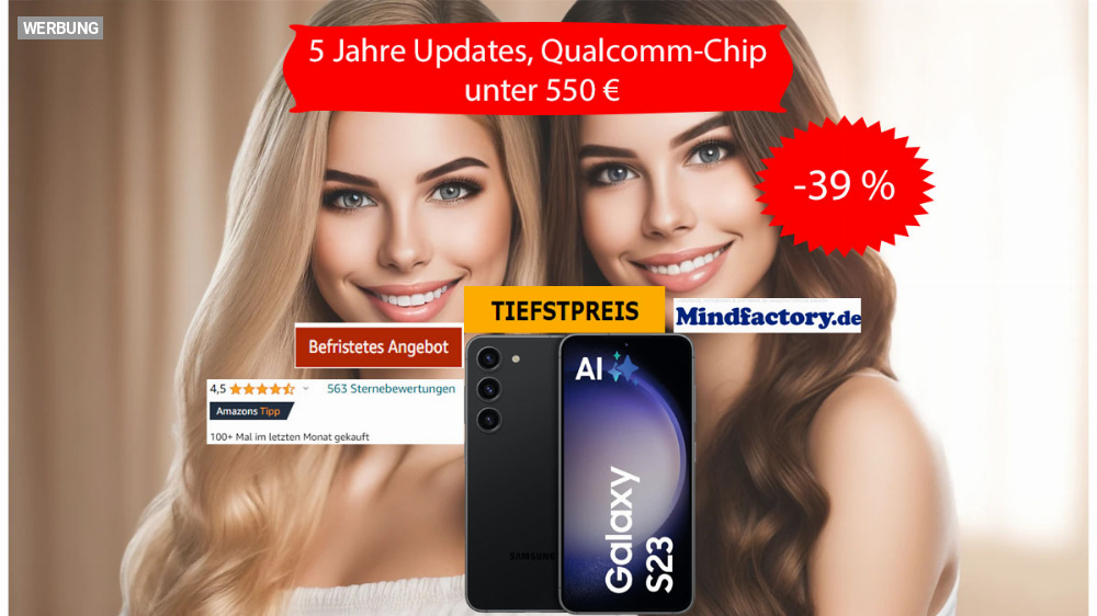 Mindfactory düpiert Amazon und haut Galaxy S23 mit 400 Euro Rabatt raus (Update)