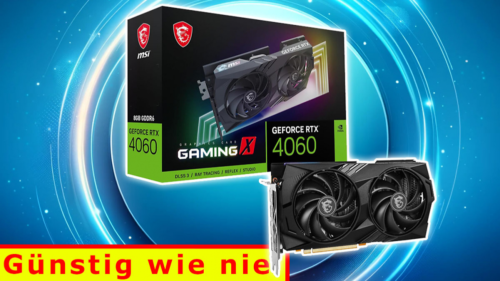 Deal: MSI Geforce RTX 4060 Gaming X 8G günstig wie nie - Amazon-Angebot (Update)