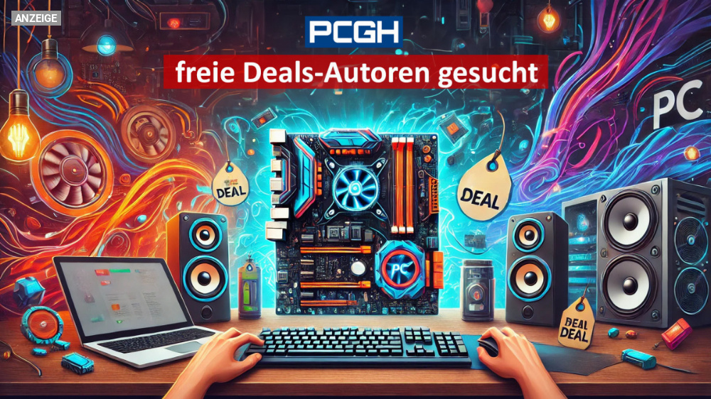 Jetzt bewerben: PCGH sucht freie Autoren für Deal-News mit Begeisterung für Technik-Themen (m/w/d)