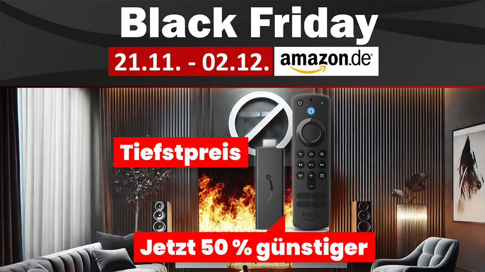 Black Friday: Bestseller Fire TV Stick HD günstig wie nie und "verbotenen" 4K-Stick kaufen