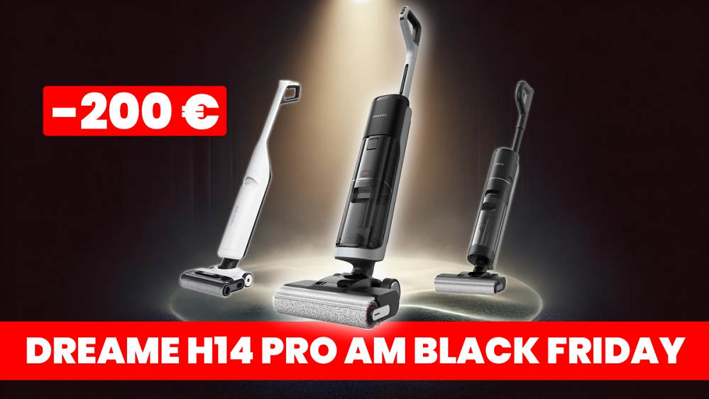 Bester Wischsauger noch nie so günstig: Dreame H14 Pro Nass- und Trockensauger mit 200 € Rabatt am Black Friday