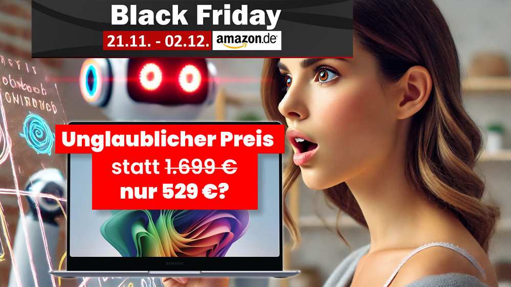 Preisfehler am Black Friday? Neues Samsung Galaxy Book statt 1.699 Euro nur 529 Euro