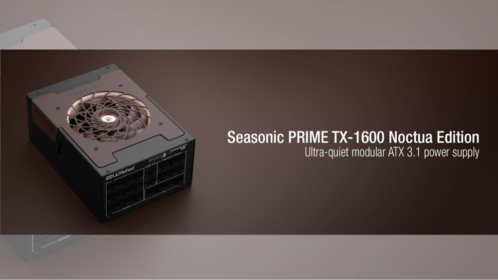 Seasonic Prime TX-1600: Noctua Edition des 1.600-Watt-Netzteils offiziell vorgestellt