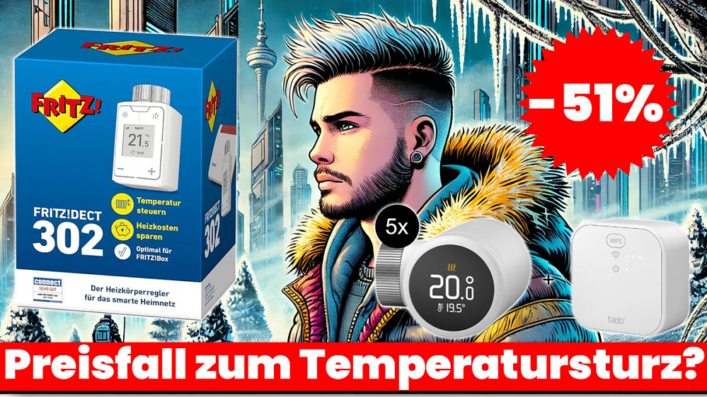 Thermostat-Deal: Während alle das Fritz!DECT 302 kaufen, ist der Preisfall bei tado° groß