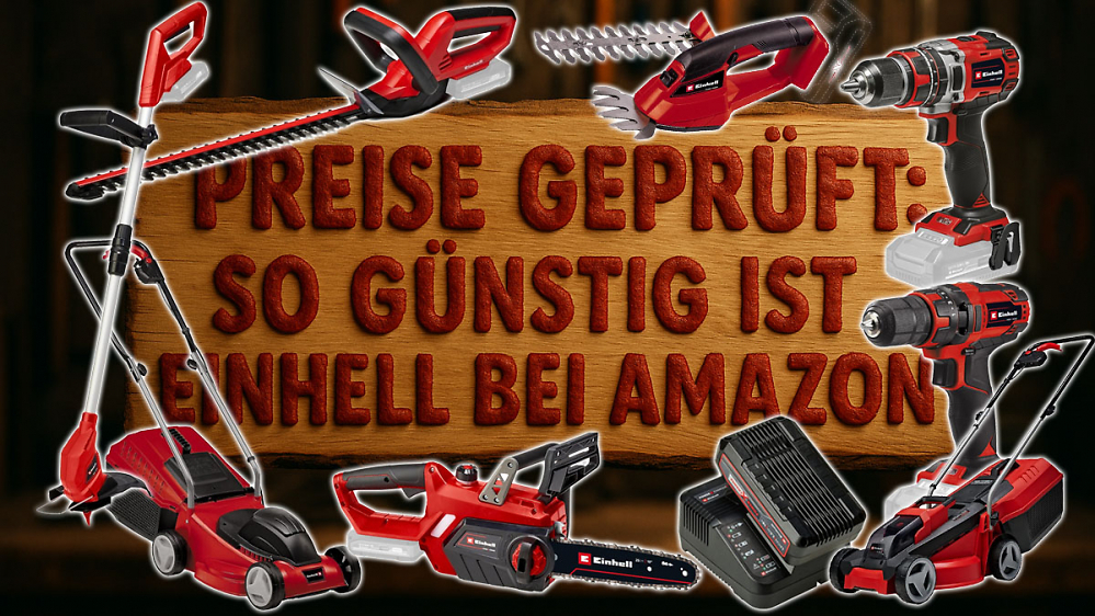 Amazon drischt Einhell raus? Akkuschrauber für 29 €, Rasenmäher für 62, 18V-Trimmer für 37, Akku für 15 und mehr