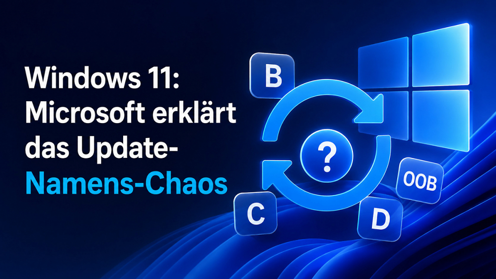 Windows 11: Microsoft erklärt endlich das Update-Namens-Chaos