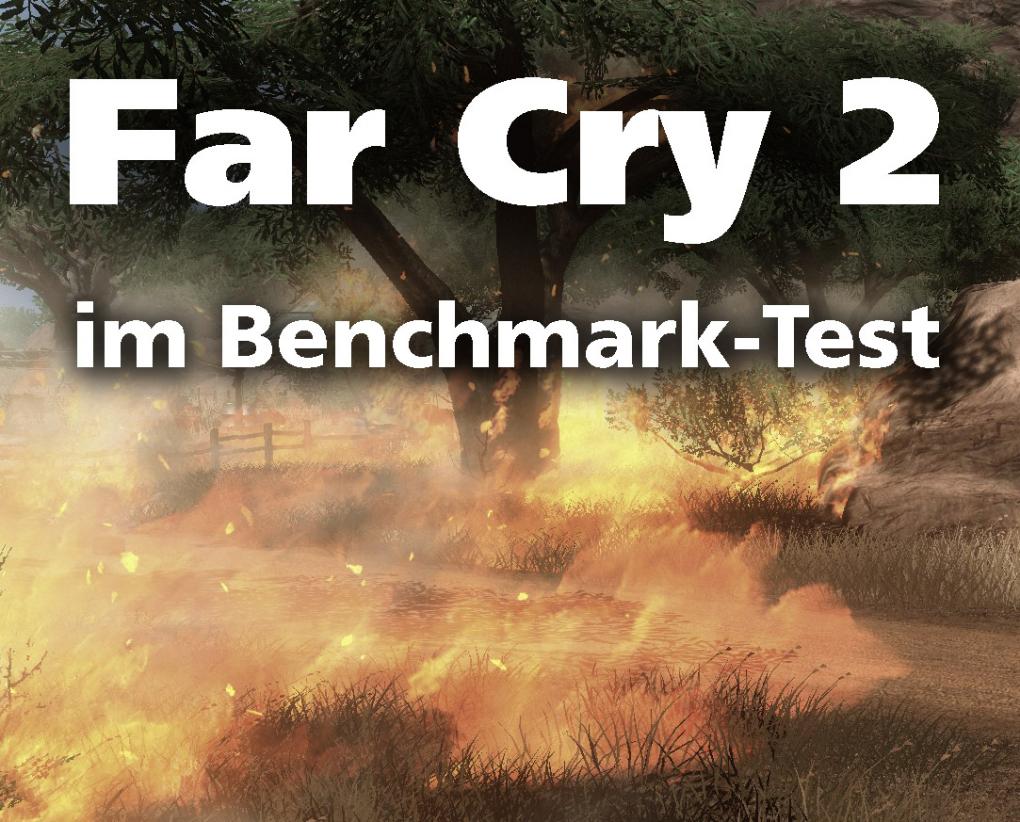 Far Cry 2 Hotfix-Patch im Test: Radeon-Grafikkarten bis zu 98% schneller
