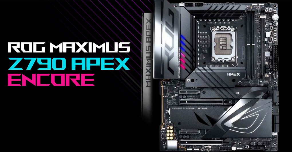 Asus ROG Maximus Z790 Apex Encore