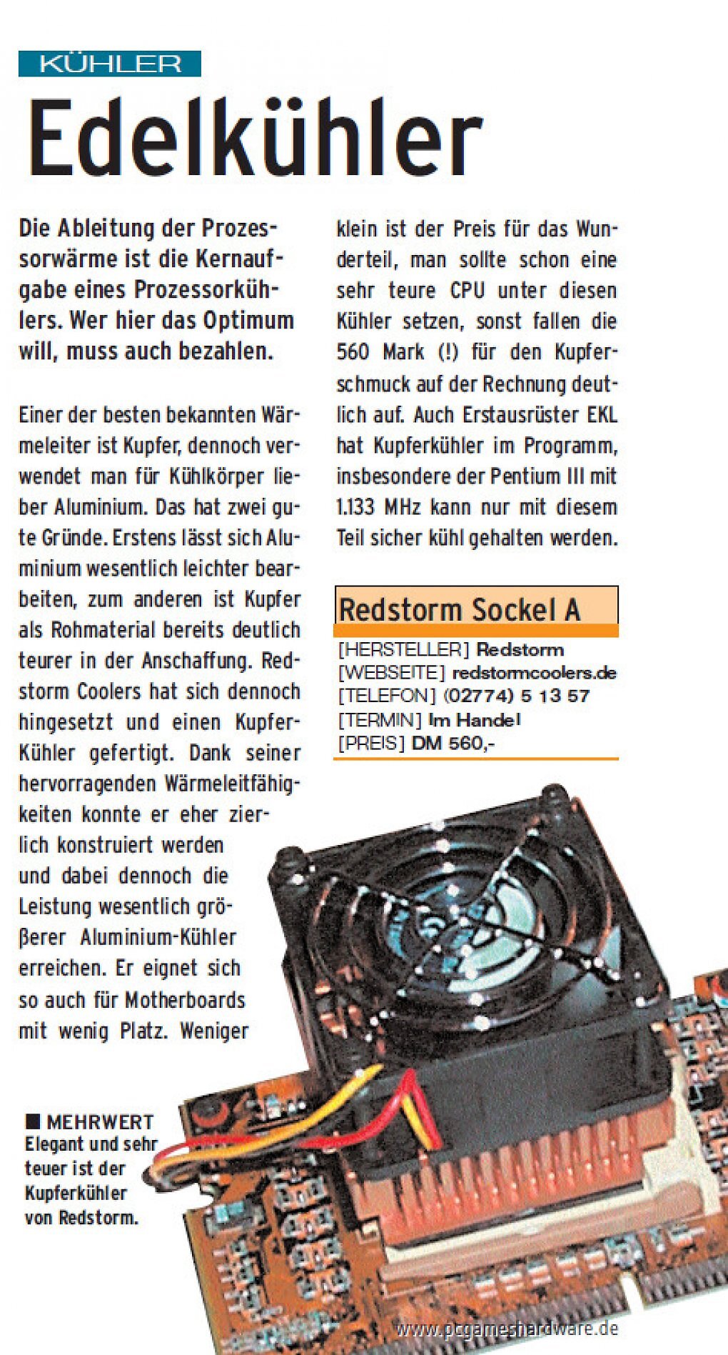 Der Redstorm Socket A markierte im Jahr 2000 den Beginn des Kupferkults: laut, massiv und offenbar der Inbegriff edler PC-Kühlung.