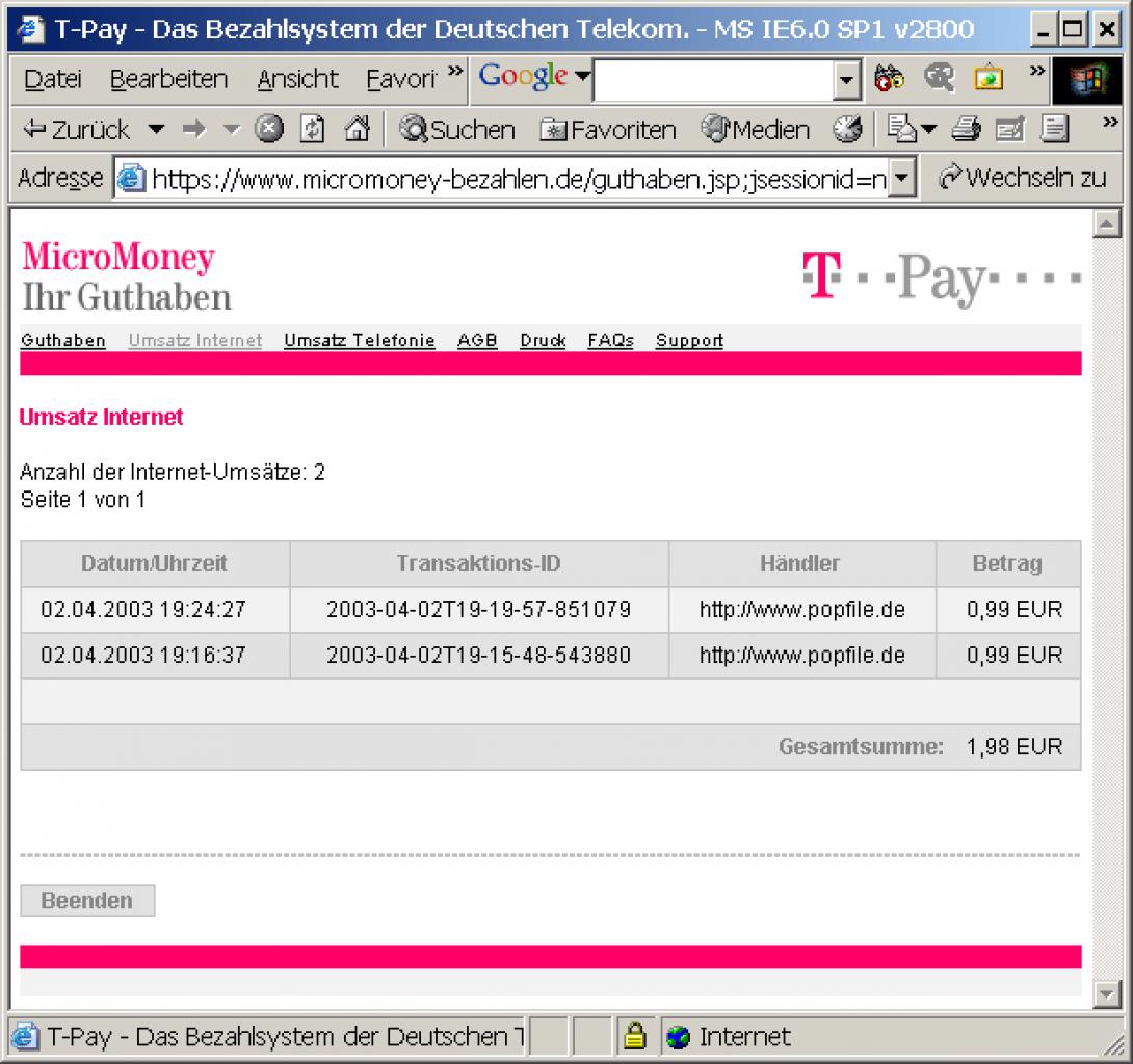 [06/06/2003] T-Pay: Nach Eingabe der Kartennummer können Sie alle Umsätze zurückverfolgen, bleiben aber gegenüber Händler und Telekom anonym.