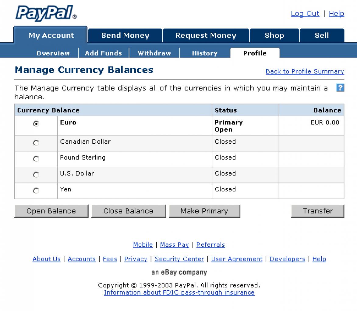 [06/06/2003] Paypal: Fremdwährungskonten sind nur sinnvoll, wenn Sie in fremden Währungen bezahlen. Halten Sie Ihr Geld besser in Euro!