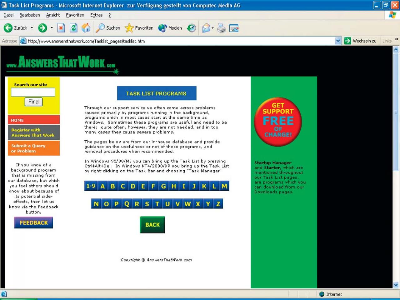 [31/10/2003] Auf der Webseite www.answersthatwork.com finden Sie alle bekannten Dienste im Überblick. 