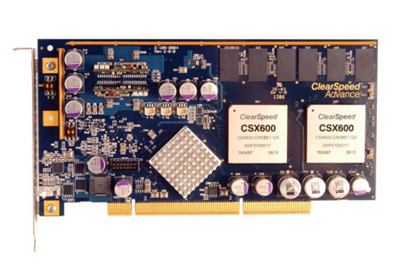 [04/05/2007] Quelle: Clearspeed Mathematischer Beschleuniger mit zwei CSX 600 und klasssichen PCI-X-Interface.