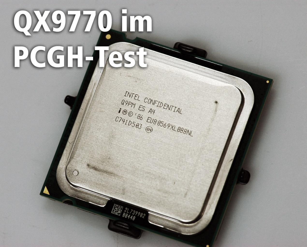 [28/03/2008] Intel Core 2 Extreme QX9770 im PCGH-Test