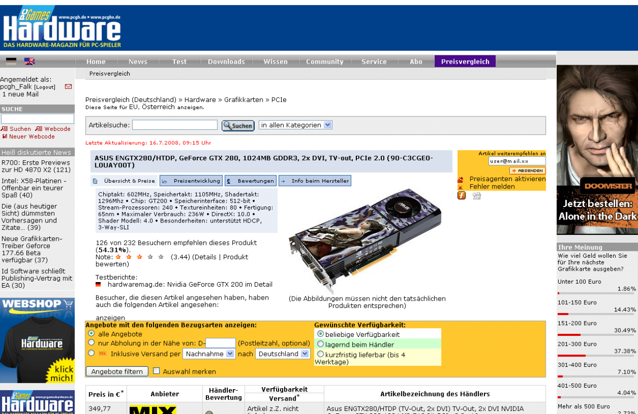 [16/07/2008] Der PCGH-Preisvergleich hilft Ihnen, günstige Angebote zu finden.