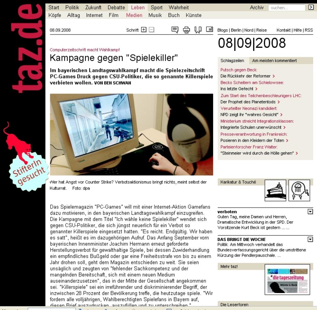 [08/09/2008] Die Montagsausgabe der Berliner taz enthält einen ausführlichen Artikel über die Anti-Spielekiller-Kampagne.