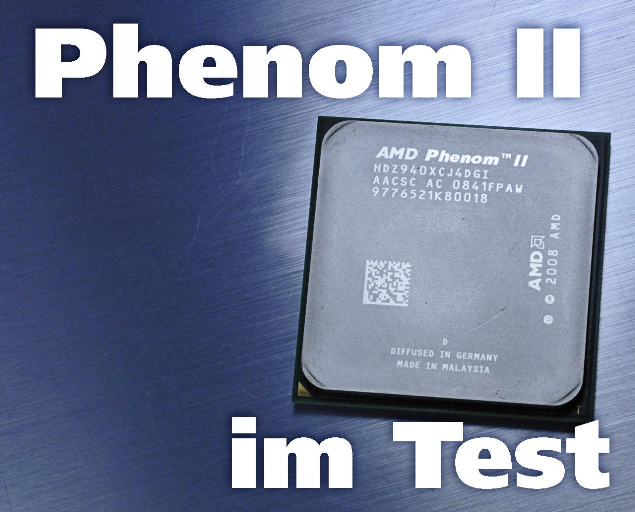 [07/01/2009] Phenom II im Test