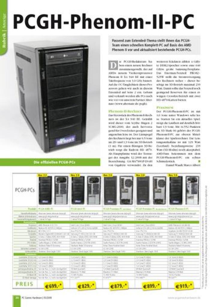 [31/03/2009] Passend zum Extended-Thema stellt Ihnen das PCGH-Team einen schnellen Komplett-PC auf Basis des AMD Phenom II vor und aktualisiert bestehende PCGH-PCs.