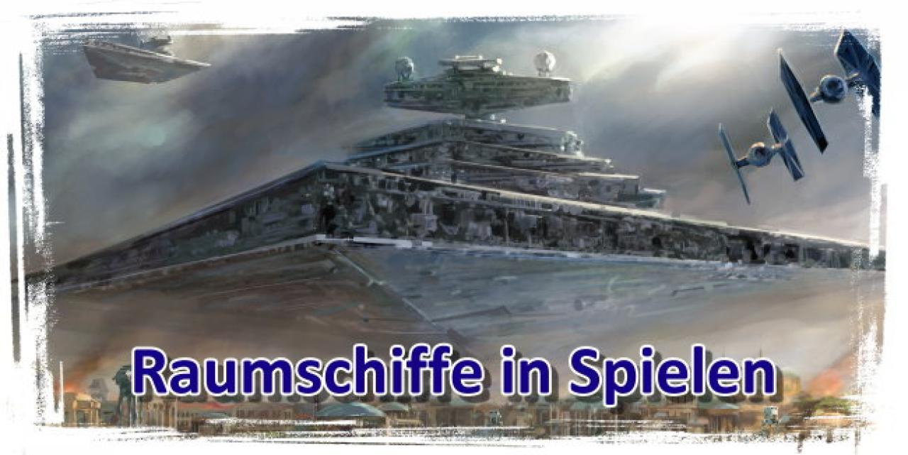 [21/05/2009] Raumschiffe in Computerspielen: Ein historischer Rundflug im All 