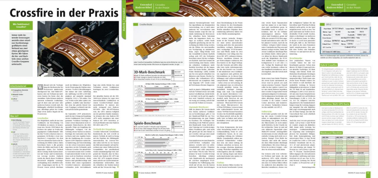 [29/06/2009] Immer mehr Anwender bevorzugen anstelle einer einzelnen Hochleistungsgrafikkarte einen Verbund aus zwei etwas günstigeren Karten. Wir haben die Vor- und Nachteile eines solchen Crossfire-Gespanns untersucht.