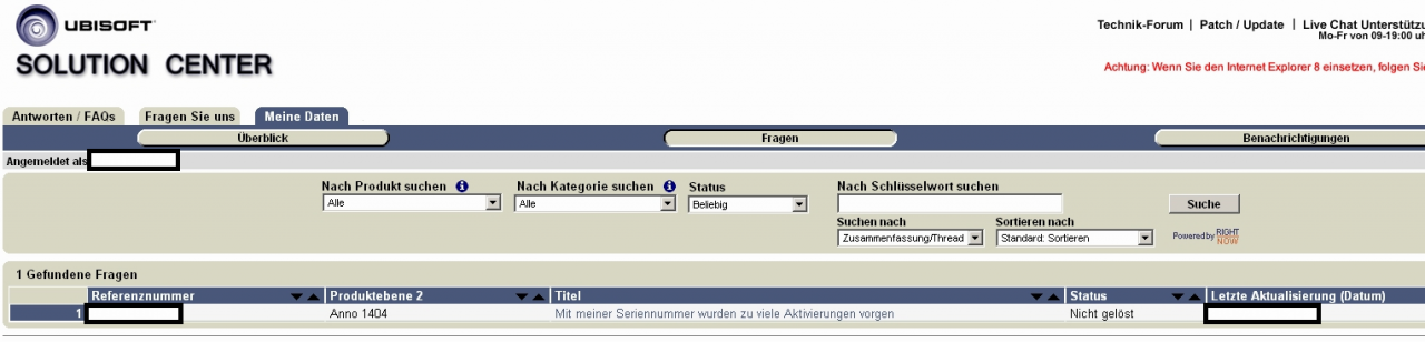 [02/07/2009] Ubisoft Solution-Center: Hier sehen Sie die Anfrage, welche sich noch in Bearbeitung befindet.
