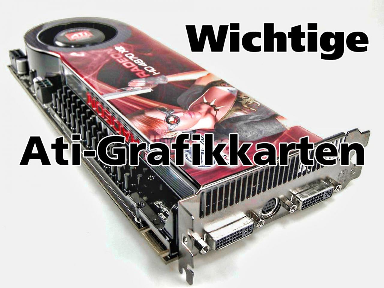[25/09/2009] Die wichtigsten Ati-Grafikkarten: Von Rage bis Radeon HD 7970