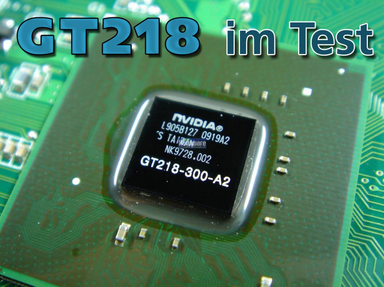 [03/09/2009] GT218 im Test