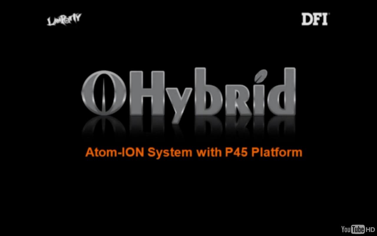 [21/09/2009] Hybrid-Mainboard von DFI: P45 + Ion